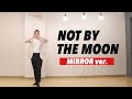 [MIRRORED] GOT7(갓세븐) - &quot;NOT BY THE MOON&quot; Dance Cover (커버댄스 거울모드) | Yu Kagawa