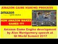 Amazon Game Engine making process by Alex Montgomery speech at Qt World Summit 2019 | by IMKTH