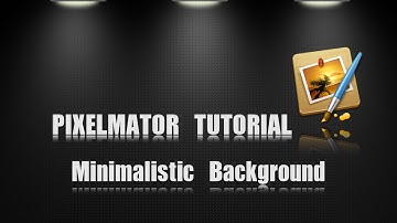 Pixelmator Tutorial | Minimalistic Background