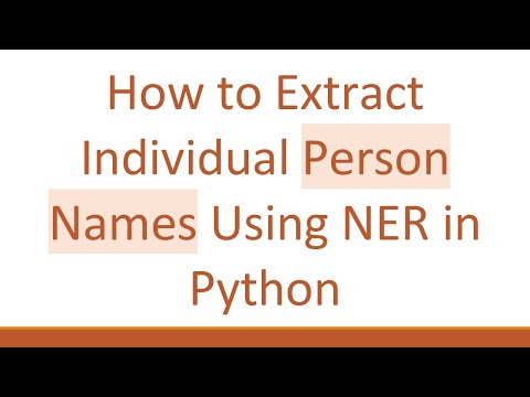 How to Extract Individual Person Names Using NER in Python