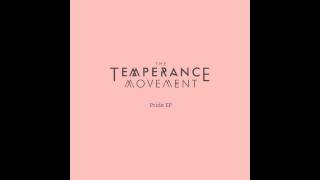 The Temperance Movement - Lovers &amp; Fighters