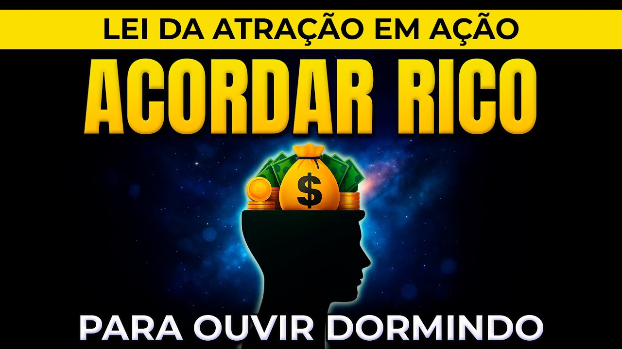 💸 DURMA OUVINDO E ACORDE COM DINHEIRO – LEI DA ATRAÇÃO EM AÇÃO ENQUANTO VOCÊ DORME