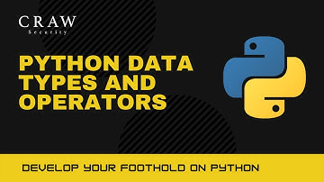 Python Data Types and Operators | Python Tutorial | Python Basics for Beginner | Craw Cyber Security