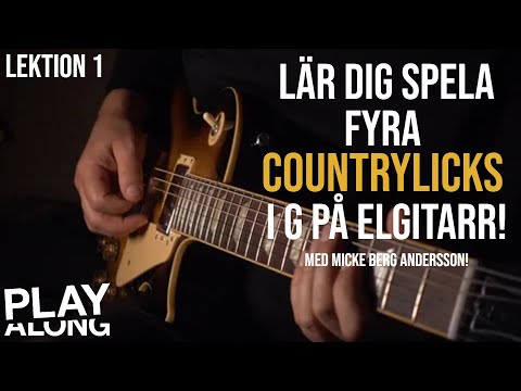 Lär dig spela fyra countrylicks i G på elgitarr med gitarristen Micke Berg Andersson! (Lektion 1)