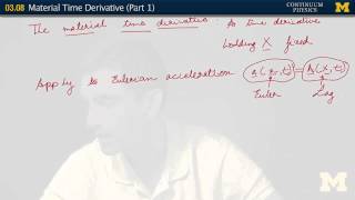 03.08. The material time derivative