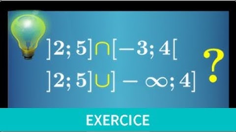 intervalle • Déterminer l