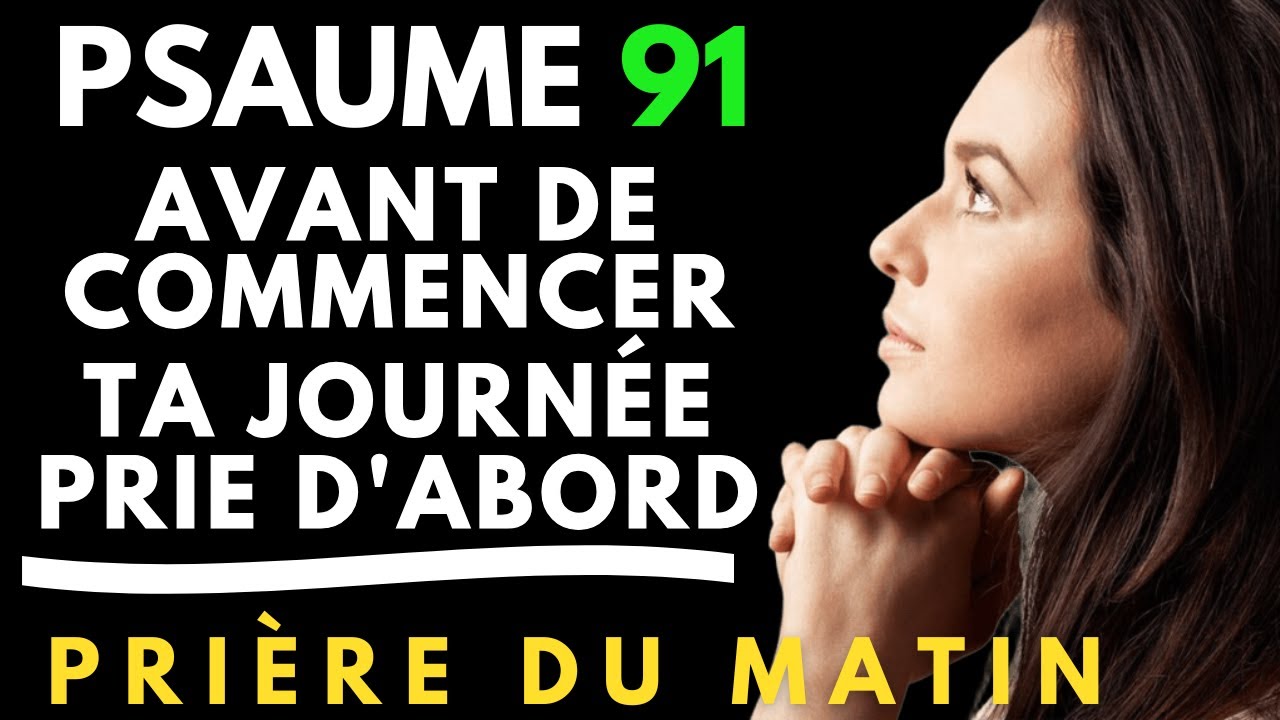 Prière du Matin - Dieu Me Protège de Tout Mal Aujourd'hui