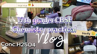 12th grader practical 🧪 exam vlog 📑 | CHEMISTRY ⚗️| studying with Lil sister 🥲👍🏼|