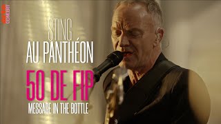 Sting au Panthéon &quot;Message In A Bottle&quot; (live 50 ans)