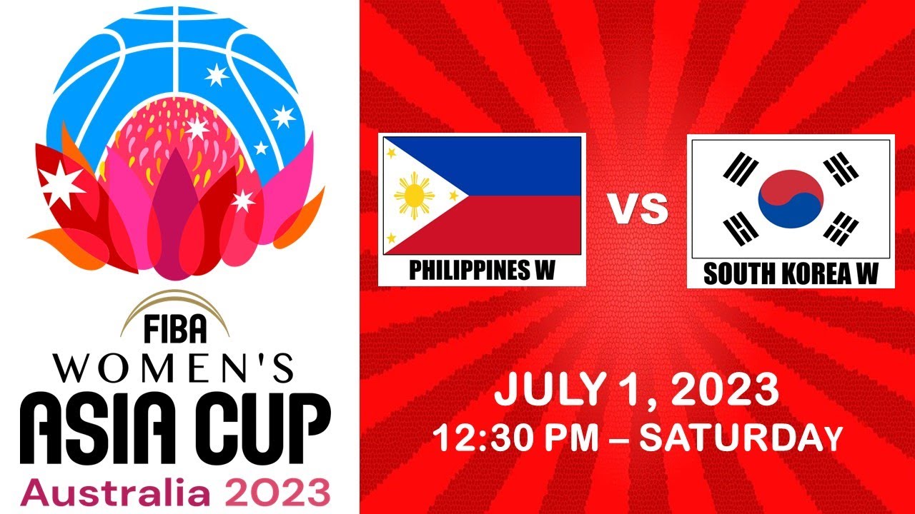 philippines-gilas-women-vs-south-korea-women-fiba-live-score-today