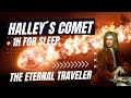 The Eternal Traveler Halley S Comet The Eternal Traveler Halley S Comet