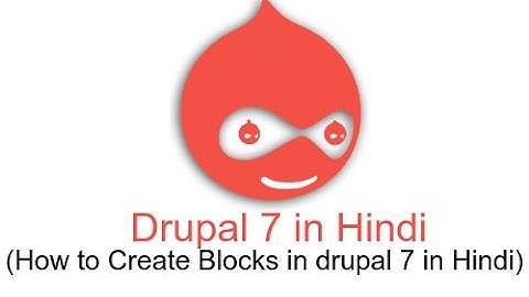How to Create Blocks in drupal 7 Development in Hindi