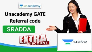 Unacademy Referral Code for Gate | Unacademy Gate Referral Code | Unacademy Discount Code for Gate