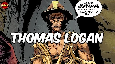 Who is Marvel's Thomas Logan? Wolverine's "Father ...