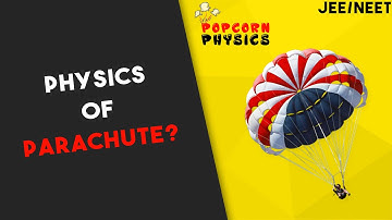 Physics of parachute? | IIT JEE &  NEET by Prateek Jain Sir, Kota
