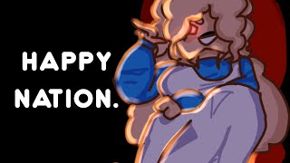 HAPPY NATION | OC LORE (?)