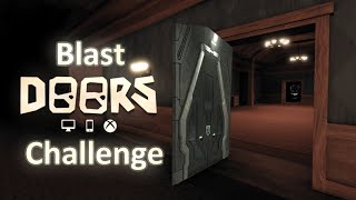 [ROBLOX] DOORS - Blast Doors Challenge (Check Description)