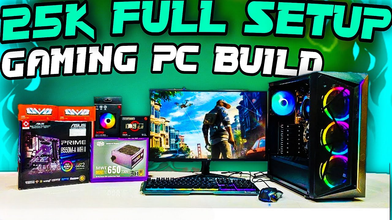 Rs.25000 Full Setup Gaming PC Build In 2022 25000 Gaming PC Build