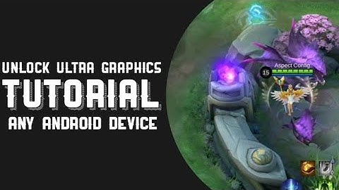 [PART 1] UNLOCK ULTRA GRAPHICS FOR MLBB WITHOUT PARALLEL SPACE OR MULTI SPACE(NEW APP 2021) - ASPECT