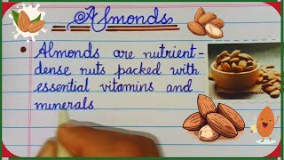 Almonds 5 Lines Essay in English | Botanical Insights of Almonds | Learning Few Lines on Almond Nuts