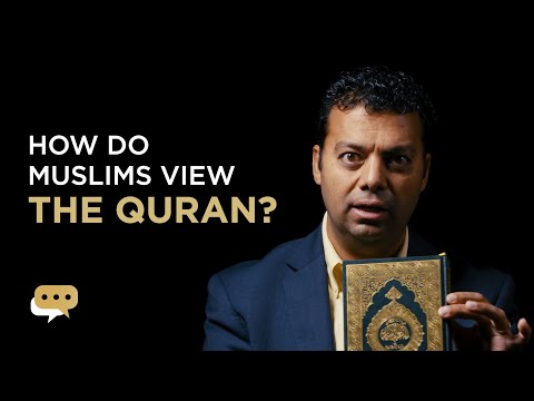 How do Muslims view the Quran?