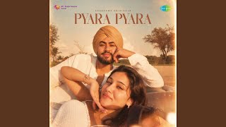 Pyara Pyara - Juss, Pragati Nagpal & MixSingh