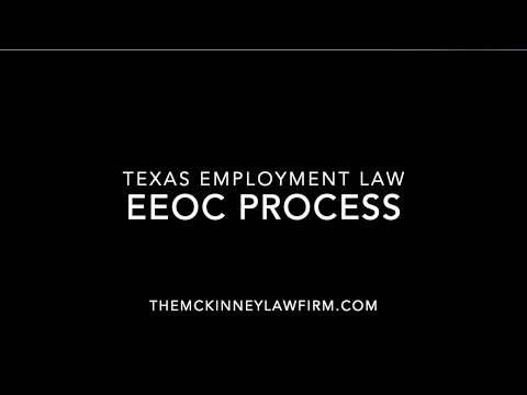 What Happens When You File an EEOC Charge? - Austin / San Antonio Employment Law Attorney Explains