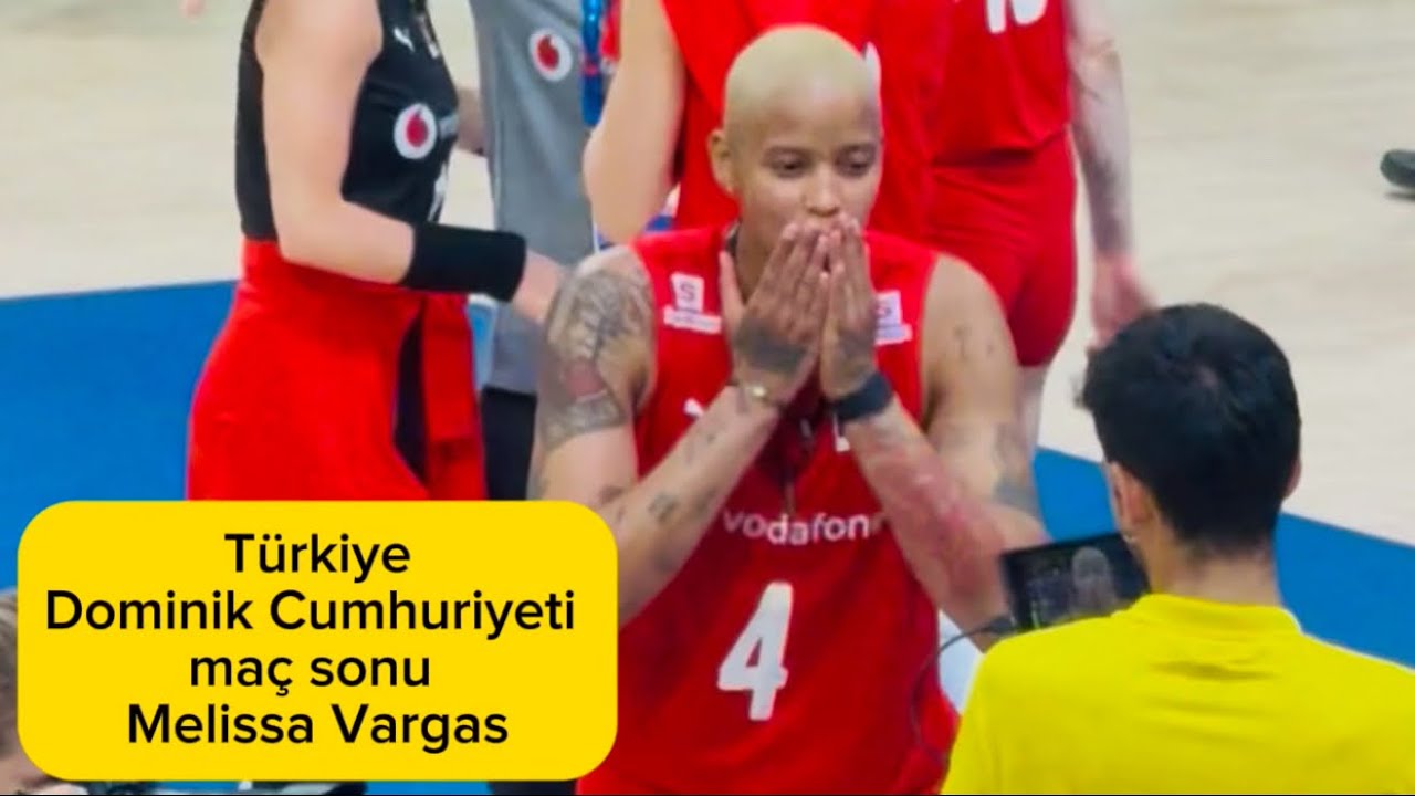 🇹🇷Türkiye-Dominik Cumhuriyeti🇩🇴 maç sonu Melissa Vargas #melissavargas #volleyball #sports #girl 