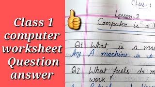 Computer for class 1 // Class 1 computer worksheet // computer question answer