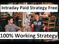 Intraday Trading Strategy | Best Intraday Trading Strategy | Paid intraday  Strategy