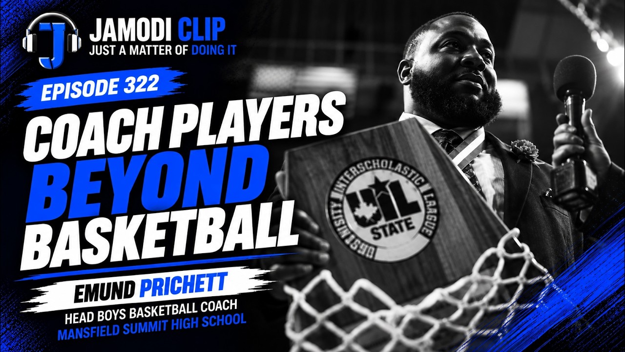 Coaching Players Beyond Basketball | Emund Prichett