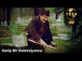 GARİP BİR KOLEKSİYONCU | HD Restorasyonlu Sinema Filmi