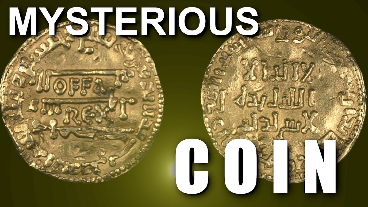 King Offa of Mercia's Gold Dinar The Most Mysterious Minted Coin YouTube