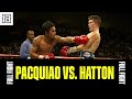 Manny Pacquiao vs. Ricky Hatton Full Fight Replay