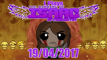 April 19th 2017 - L Plays The Binding of Isaac Daily Challenge