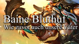 Baine Bluthuf: Wie zuvor auch unsere Väter - Warcraft Hörbuch (German/Deutsch)