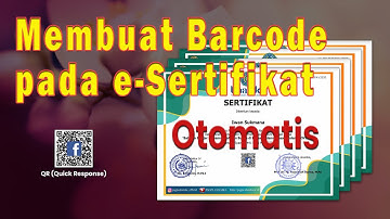 Membuat Barcode/ QR (Quick Response) pada e-Sertifikat dengan API