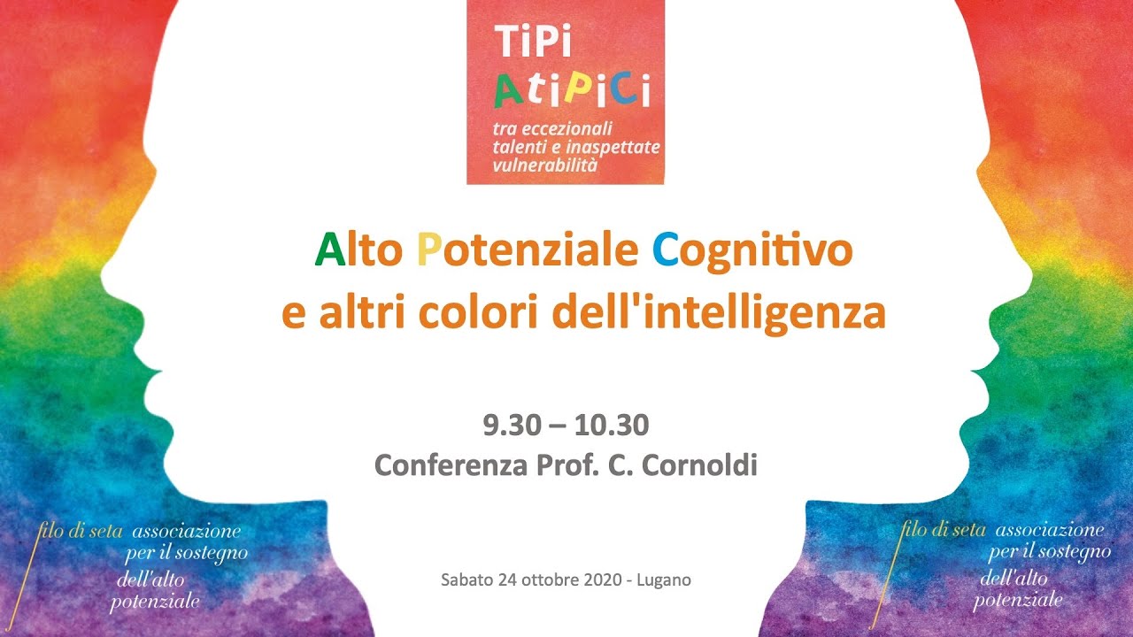 Convegno Alto Potenziale Cognitivo, Lugano 24.10.2020, Prof. Cesare Cornoldi
