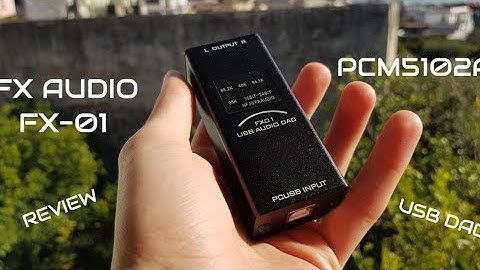 FX Audio FX-01 - $32 AliExpress USB DAC (PCM5102A) - Review!