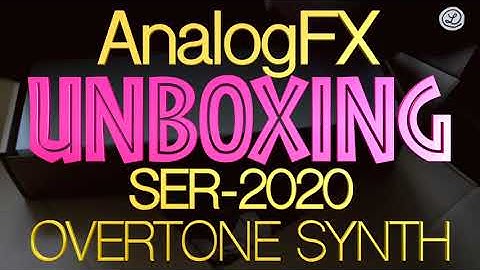 Unboxing // AnalogFX SER-2020 // Part 1 // No Talking