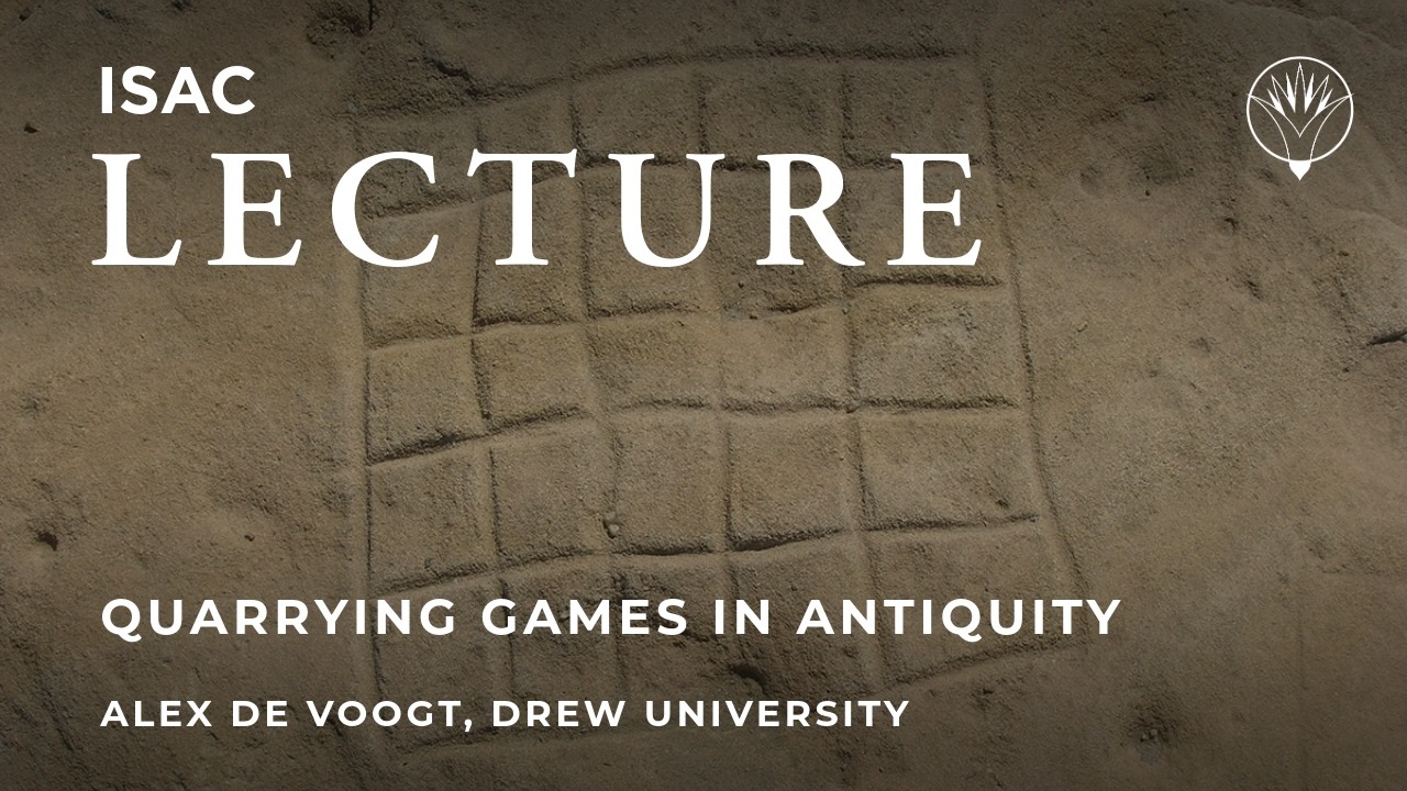 Quarrying Games in Antiquity | Alex de Voogt, Professor, Psychology Department at Drew University