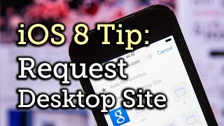 Switch Mobile Sites for Desktop Sites in Safari for iPad, iPhone - iOS 8 [How-To] screenshot 4