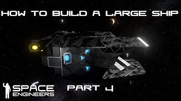 Space Engineers - How to Build a Large Ship - Part 4 - Interior, Airlocks and Observation Deck