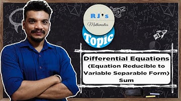 Differential Equations (Equation Reducible to Variable Separable Form) 2 | RJ
