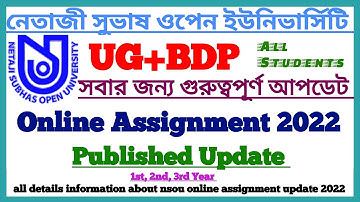 NSOU-UG+BDP Online Assignment Published Update || Netaji Subhas Open University Assignment