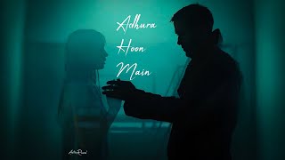 Astra -Adhura Hoon Main Official Music Video New Sad Song 2025