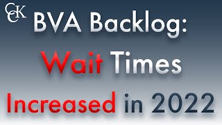 Board of Veterans Appeals FY 22 Recap: VA Claim Delays and Wait Times