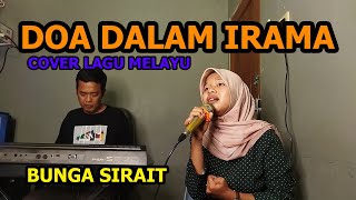 Doa Dalam Irama Cover Lagu Melayu - Bunga Sirait @ZoanTranspose