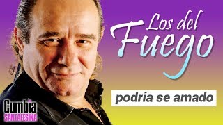 Los del Fuego - Podrias ser amado chords