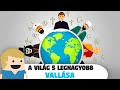 A Világ 5 Legnagyobb Vallása!